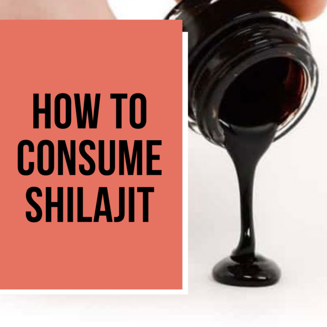 how to consume shilajit