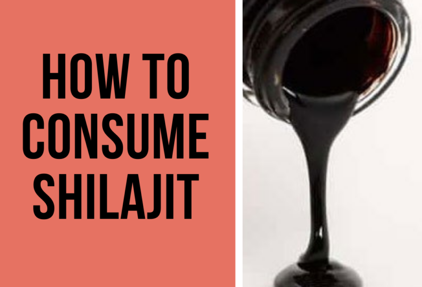 how to consume shilajit