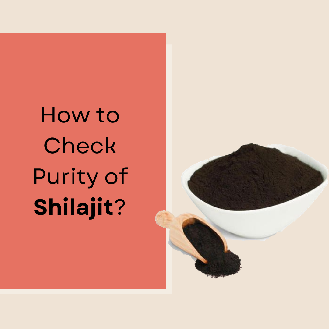 5 Easy Ways to Test the Purity of Shilajit